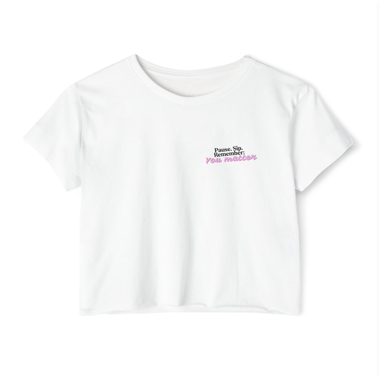 You Matter Crop Top