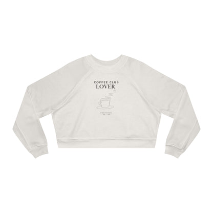 Coffee Club Lover Cropped Fleece Pullover
